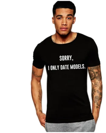 Tricou negru barbati - Sorry, i only date models