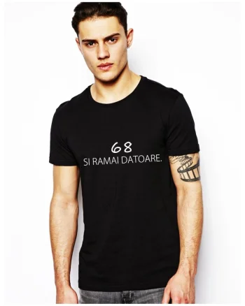 Tricou barbatesc, alb 68 si ramai datoare, Negru