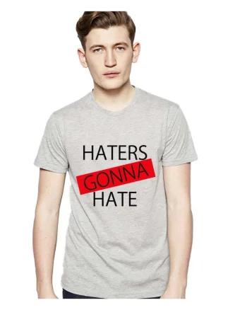 Tricou Haters Gonna Hate 1 - Gri