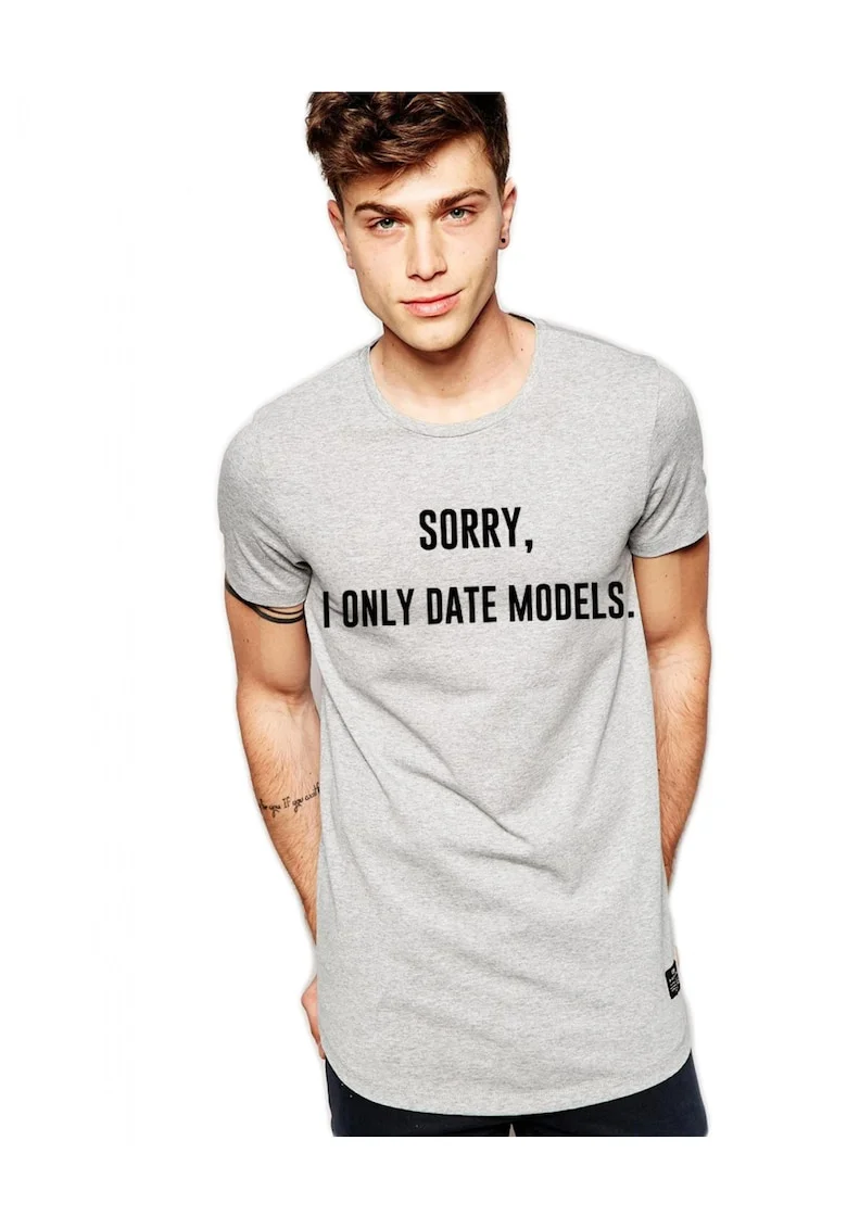 Tricou gri barbati - Sorry I only date models, Gri
