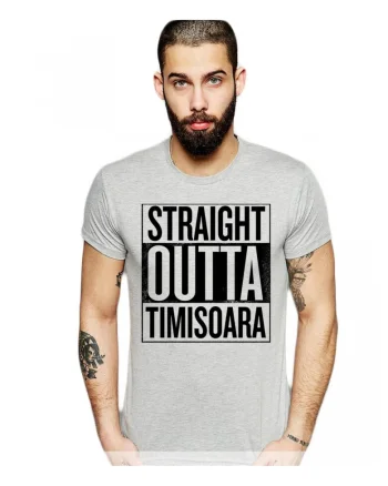 Tricou barbati gri cu text negru - Straight Outta Timisoara, Gri