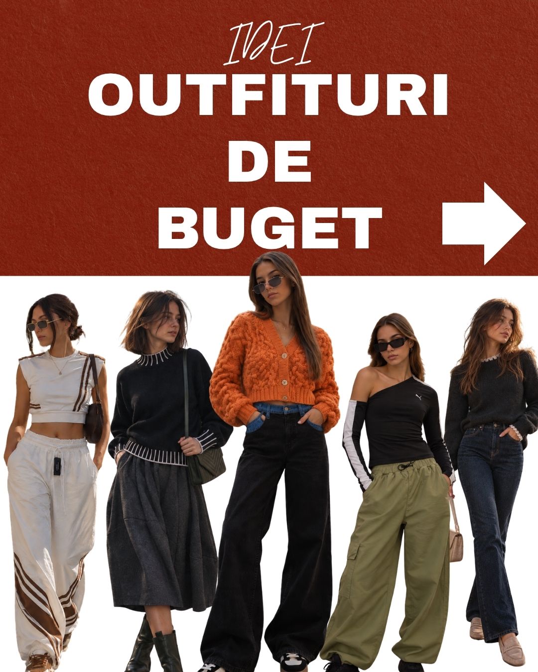 Postare 02.10.2026 (Idei Outfituri de Buget)